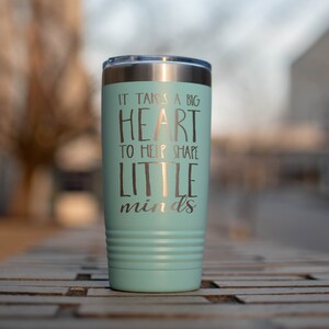 Teacher Appreciation Tumbler 40oz - 'It Takes A Big Heart' Insulated Stainless Steel Cup With Straw - View #2