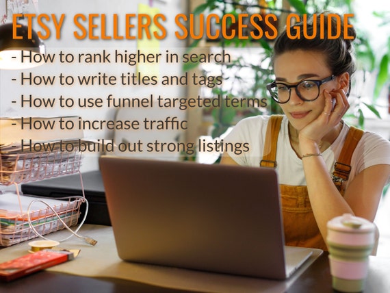 Etsy Sellers Success Guide - Etsy SEO Help, Etsy Listing Help, Etsy Coaching and Mentorship, Etsy Tags and Titles, Etsy Listing Coaching