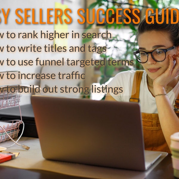 Etsy Sellers Success Guide - Etsy SEO Help, Etsy Listing Help, Etsy Coaching and Mentorship, Etsy Tags and Titles, Etsy Listing Coaching