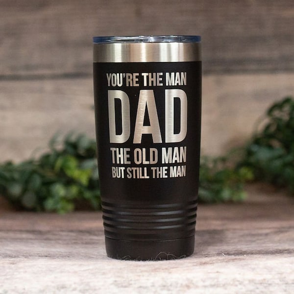 You're The Man - Engraved Stainless Steel Tumbler, Travel Mug For Him, Dad Gift, Twin Dad Gift, Best Dad Gift, Fathers Day, Mug For Dad