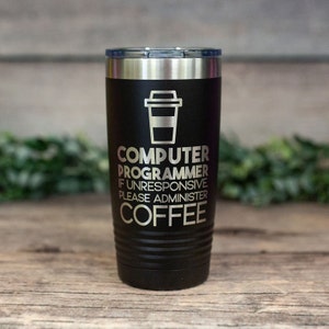 Computer Programmer - Engraved Stainless Steel Tumbler, Funny Gift, Engraved Mug, Personalized Computer Tumbler Gift, Office Party Gift