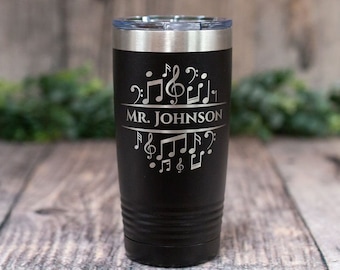 Personalized Music - Engraved Stainless Steel Tumbler,  Music Gift, Musical Theatre Gift, Music Mug, Choir Gift, Music Teacher Mug Gift