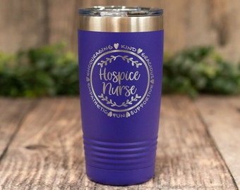 Hospice Nurse - Engraved Stainless Steel Tumbler, Hospice Cup, Insulated Travel Tumbler Mug, Medical Field Nurse Mug, Nursing Appreciation