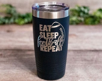 Eat Sleep Football Repeat - Engraved Football Tumbler, Football Lover Cup, Football Gift, Football Mug, Football Player Gift Cup