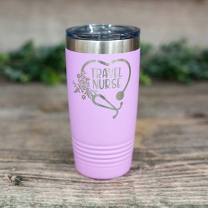 Travel Nurse - Engraved Personalized Tumbler With Name, Stainless Cup, Travel Nurse Gift, Medical Travel Nurse Mug, Doctor Office Gift