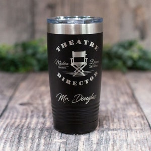 Theatre Director Personalized - Engraved Stainless Theater Mug Gift, Director Tumbler Mug, Theatre Lover Mug, Personalized Stage Gift