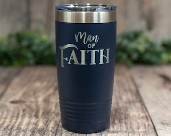 Man Of Faith - Engraved Stainless Steel Tumbler, Insulated Travel Tumbler For Him, Inspirational Travel Mug, Christian, Jewish, Muslim