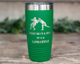 Rugby Isn't A Sport It's A Lifestyle - Engraved Rugby Tumbler, Rugby Travel Mug, Rugby Gift Mug, Rugby Lover Gift