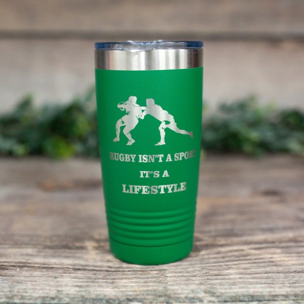 Rugby Isn't A Sport It's A Lifestyle - Engraved Rugby Tumbler, Rugby Travel Mug, Rugby Gift Mug, Rugby Lover Gift