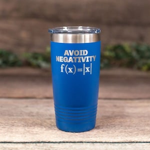 Avoid Negativity -  Engraved Stainless Steel Math Tumbler, Math Teacher Travel Mug, Math Teacher Gift, Funny Mathematics Mug