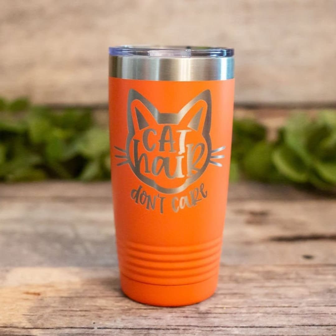 Cat Hair Don't Care Engraved Funny Cat Mom Travel Mug Cup, Animal Lover