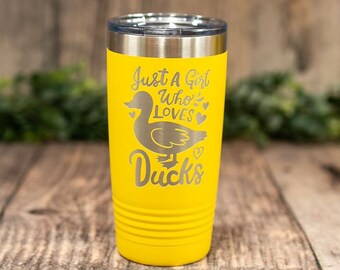 Just A Girl Who Loves Ducks - Engraved Stainless Steel Farm Tumbler, Travel Mug, Funny Bird Travel Mug, Cute Duck Cup, Cute Tumbler For Her