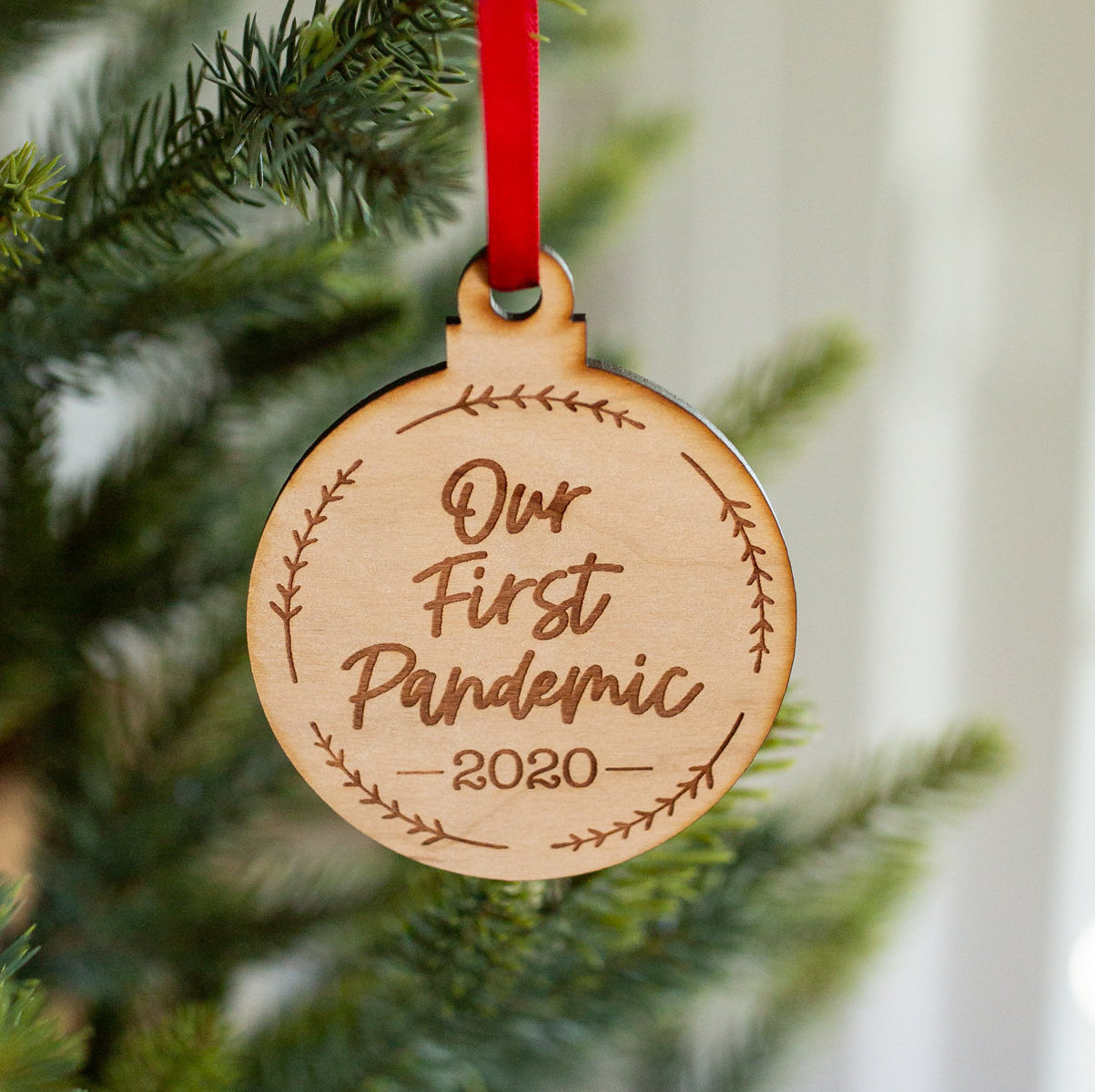 Our First Pandemic 2020 - Engraved Wooden Funny Christmas Ornament Charm,  Pandemic Christmas Gift,Funny Holiday Gift