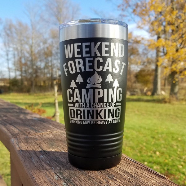 Prévisions du week-end Camping avec consommation excessive d'alcool - Gobelet de camping gravé drôle, tasse de gobelet de voyage de camping isolée, cadeau de camping