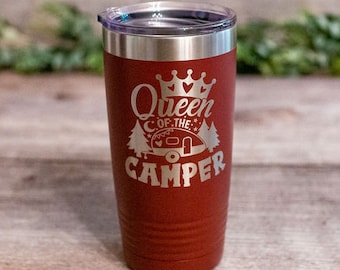 Queen Of The Camper -  Engraved Camper Tumbler, Happy Camper Cup, Insulated Camper Life Travel Mug, Camping Travel Mug, Camping Gift