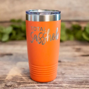 Total Sasshole - Engraved Funny Tumbler, Funny Gift For Her, Best Friend Sarcasm Gift, Sassy Gift, Sarcastic Mug For Her