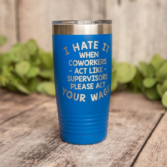 Act Your Wage Engraved Stainless Steel Tumbler Funny Adult | Etsy