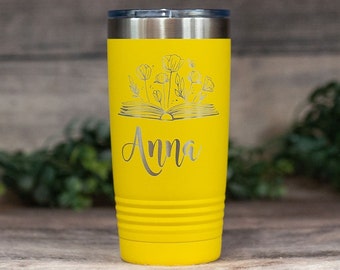Personalized Open Book With Flowers - Engraved Stainless Steel Tumbler, Book Lover Mug, I Read Books Mug, Librarian Mug, Book Lover Gift