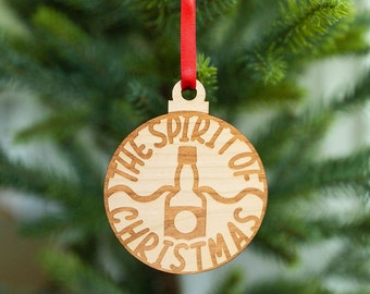 The Spirit Of Christmas- Engraved and Cut Wooden Ornament, Funny Christmas Tree Decoration For Him, Drink Lover Gift, Funny Holiday Gift
