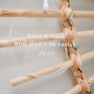 2020 Ornament, Wear a Mask Ornament, Don’t Be Racist Ornament, Acrylic Ornament, Custom Ornament, Acrylic Christmas Ornament, Ornament, Xmas