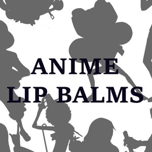 Anime Lippenbalsamen