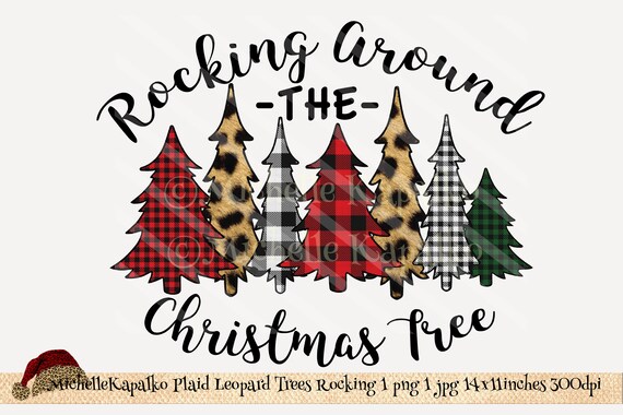 Sublimation Transfer-Rockin Around the Christmas Tree Buffalo Plaid Leopard