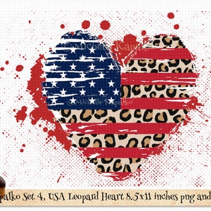 May include: A red, white and blue American flag heart with a leopard print overlay. The heart is surrounded by red paint splatters on a white background. The image is 8.5 x 11 inches and 300 dpi.