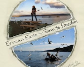 Slave to Freedom CD - by Erosian Exile