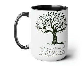 Palestine Olive Tree Quote 15oz Coffee Mug - Free Palestine Mug