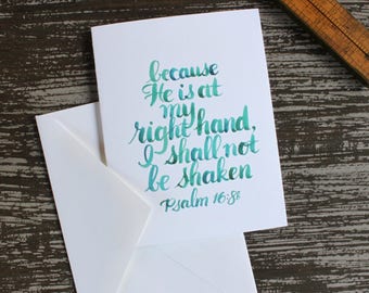 Psalm 16:8 Encouragement Card - Because He is at my right hand, I shall not be shaken