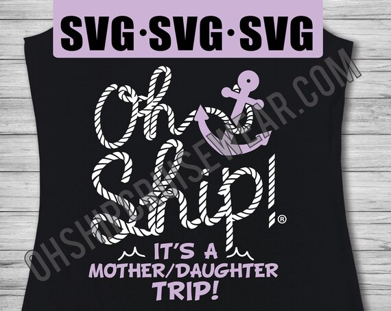 Download Cruise Svg Mother Daughter Trip Svg Cruise Tank Top Svg Oh Etsy