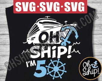 Cruzeiro de Aniversário SVG, SVG de 50 anos, Camisetas de Cruzeiro, SVG, Transferência Térmica para Cruzeiro, corda do navio, 50º Aniversário, Oh Ship It's a, Oh Ship i'm 50 svg