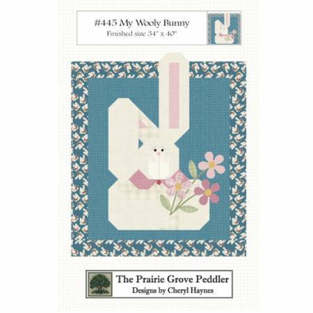 My Wooly Bunny Quilt Pattern by Cheryl Haynes for the Prairie Grove ...