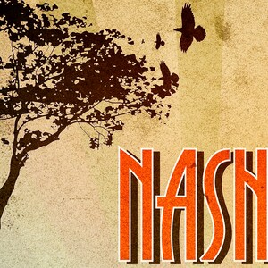 May include: A vintage poster with a brown tree silhouette and birds flying against a beige backdrop. The word "NASH" is in large, orange, retro lettering. The design has a textured, aged appearance.