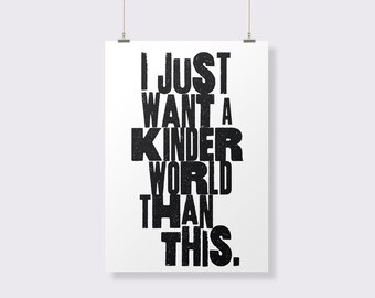 Kinder World — Printable Wall Art, Kindness Quote, BW Print, Poster Design, Room Aesthetic | DIGITAL PRINT 8x10 12x12 16x20 18x24 24x36