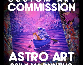 ASTRO ART COMMISSION - Custom painted - 20"x16" - Handmade by Flooko