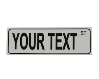 Street Grey Custom Personalised Sign