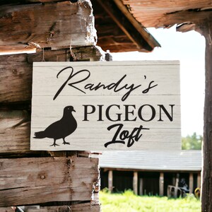 Pigeon Loft Custom Personalised Sign