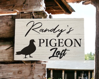 Pigeon Loft Custom Personalised Sign