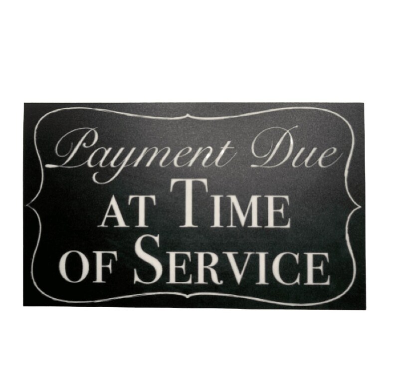 Payment Due At Time Of Service