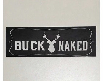 Buck Naked Stag Deer Bathroom Sign