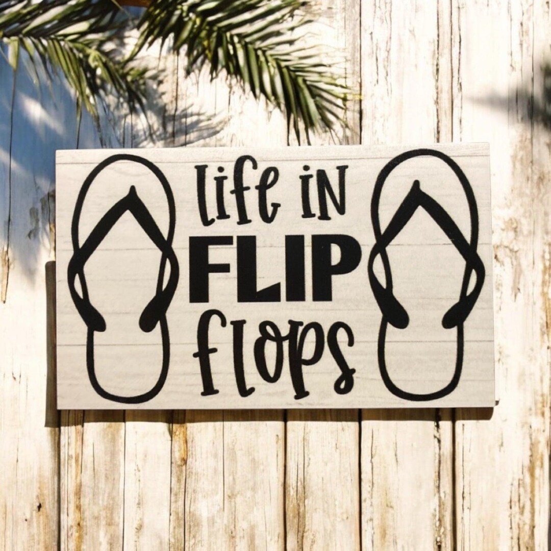 Life in Flip Flops Thongs Coastal Beach House Sign - Etsy