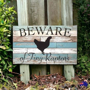 Beware Of Tiny Raptors Chicken Hen Rustic Blue Sign
