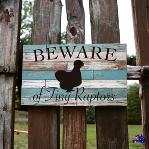 Beware Of Tiny Raptors Blue Silkie Chicken Sign