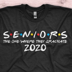 Custom Seniors &#39;The One Where They Graduate&#39; T-Shirt