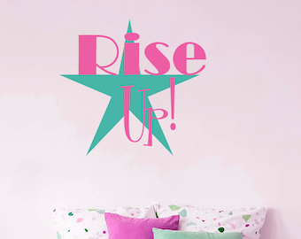 Rise Up Star Wall Decal, Wall Decor, Vinyl, Alexander H, Quote