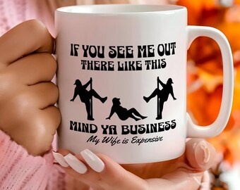 If You See Me Like This Ceramic Mug | Humorous Coffee Cup