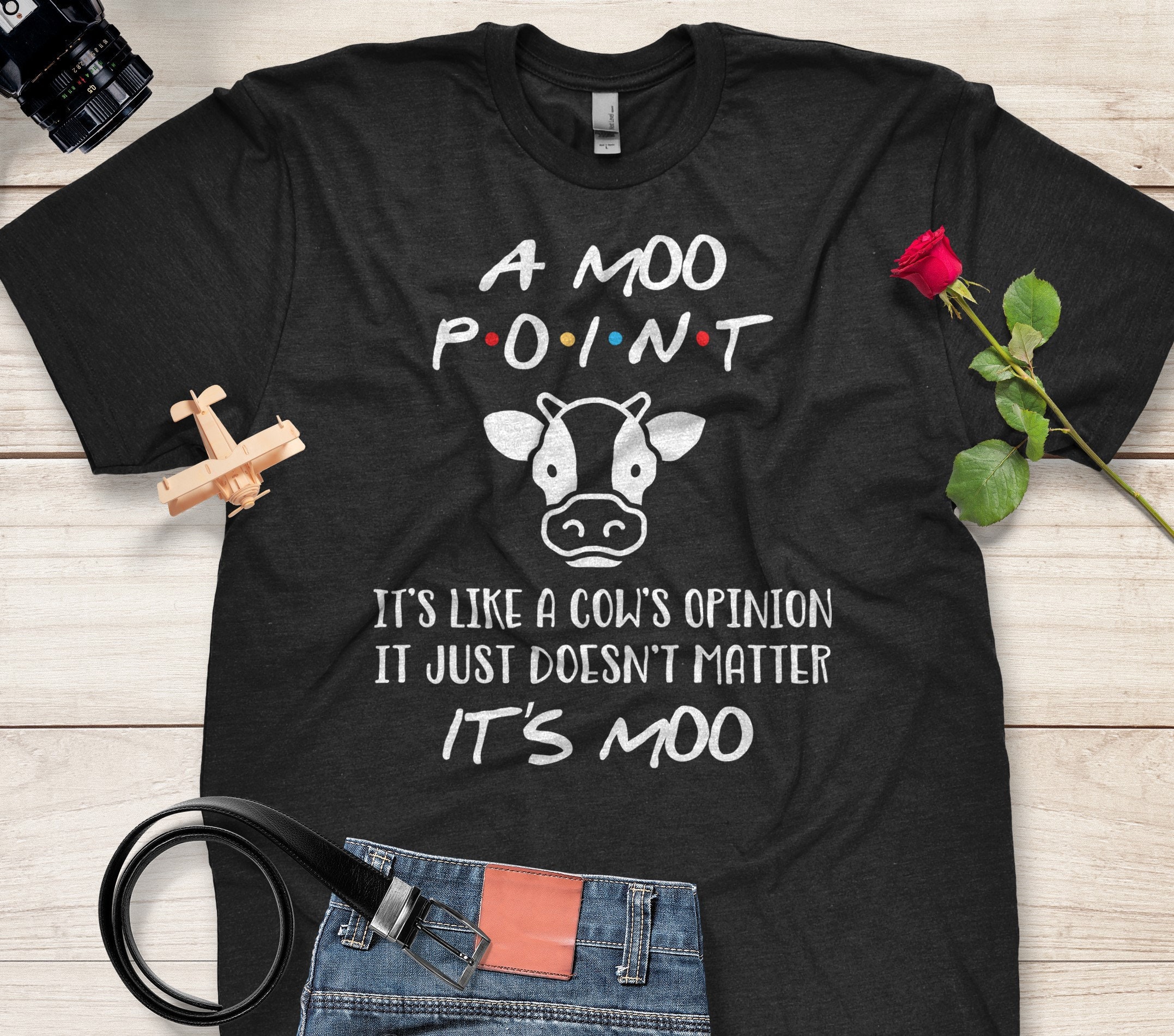 FRIEND Tshirt A Moo Point Gift Gift By Friends Quote Best Etsy