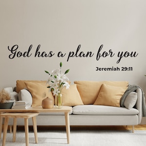 God has a plan for you - Jeremiah 29:11 Vinyl Wall Decal for Living Room Décor (Multiple Sizes Available)