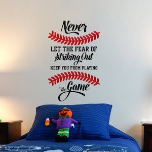 Baseball Sign Wall Decor, Never Let The Fear Of Striking Out Baseball Vinyl Wall Decal Quote, Wall Decal Nursery, Decal Baby